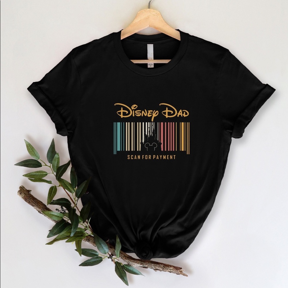 Disney dad shirt, Disneyland t-shirt, Scan for payment